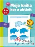 Má kniha her a aktivit 4+