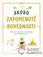 Skoro zapomenuté dovednosti