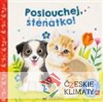 Poslouchej, štěňátko!