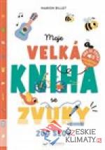 Moje velká kniha se zvuky