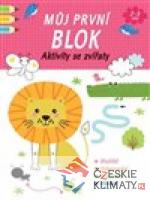 Můj první blok- Aktivity se zvířaty