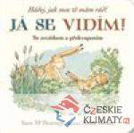 Já se vidím! Hádej, jak moc tě mám rád!...