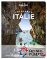 Itálie - Lonely Planet. Poznáváme.