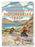 Úchvatné evropské motorkářské tras...