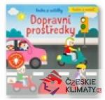 Foukni a rozsviť Dopravní prostředky