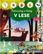 V lese - poslouchej a hledej