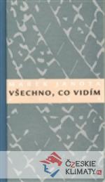 Všechno, co vidím