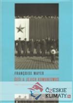 Češi a jejich komunismus