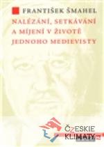 Nalézání, setkávání a míjení v ...