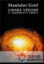 Lidské vědomí a tajemství smrti