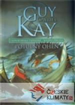 Fionavarská tapiserie II. Potulný ohe...