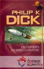 Tři stigmata Palmera Eldritche