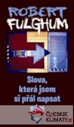 Slova, která jsem si přál napsat sám