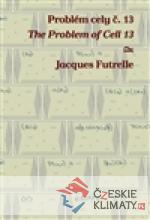 Problém cely č. 13 /  The Problem of C...