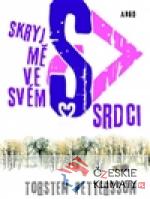 Skryj mě ve svém srdci