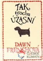 Tak trochu úžasní