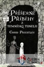 Příšerné příběhy z temného tunel...