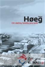 Cit slečny Smilly pro sníh