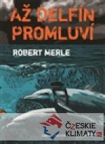 Až delfín promluví