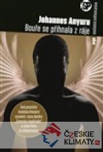 Bouře se přihnala z ráje