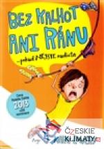 Bez kalhot ani ránu