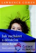 Jak zacházet s dětským strachem