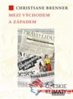 Mezi východem a západem. České polit...
