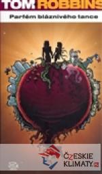 Parfém bláznivého tance