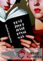 Když život ještě býval náš