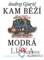 Kam běží modrá liška