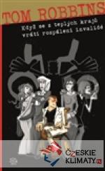 Když se z teplých krajů vrátí rozpálení ...