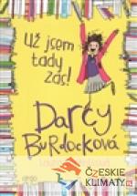 Darcy Burdocková : Už jsem tady zas