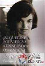 Jacqueline Bouvierová Kennedyová Onass...