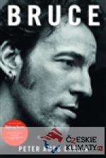 Bruce. Životopis Bruce Springsteena.