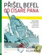 Přišel befel od císaře pána