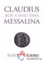 Claudius bůh a jeho manželka Messalina
