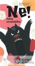 Ne! Řeklo strašidýlko