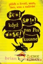 Když pan Pes kousne