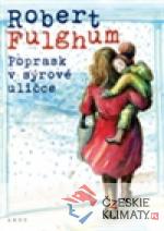 Poprask v sýrové uličce