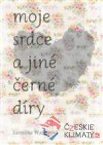 Moje srdce a jiné černé díry