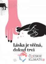 Láska je věčná, dokud trvá