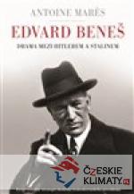 Edvard Beneš - Mezi Hitlerem a Stalinem