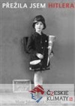 Přežila jsem Hitlera