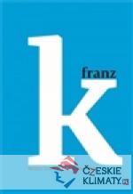 Kafka 1 - Raná léta