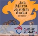 Jak Marta zkrotila draka