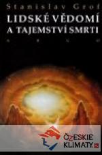 Lidské vědomí a tajemství smrti