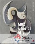 Muž s hořící hřívou! Emil Filla a ...