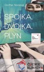 Spojka, dvojka, plyn