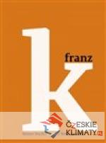 Kafka 3 - Roky poznání