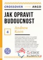 Jak opravit budoucnost